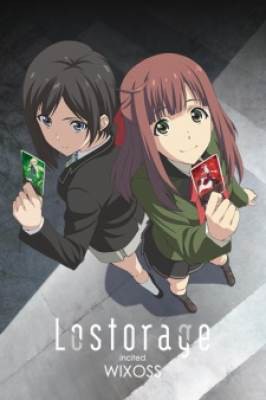 Lostorage Incited WIXOSS