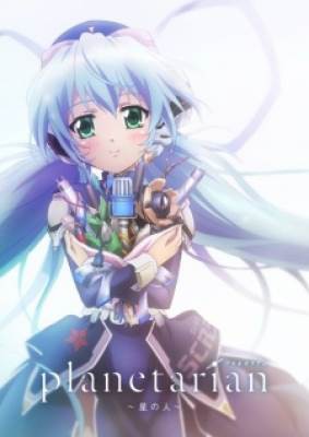 Planetarian: Ngôi Sao Của Mọi Người: Hoshi no Hito