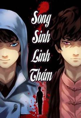 Song Sinh Linh Thám, Song Sinh Linh Tham